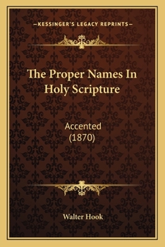 The Proper Names In Holy Scripture: Accented