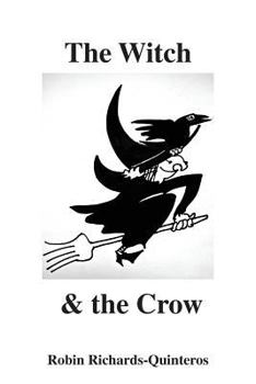 Paperback The Witch & the Crow Book
