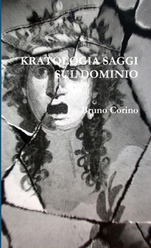 Paperback Kratologia Saggi Sul Dominio [Italian] Book