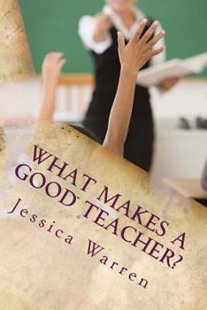 Paperback What Makes a Good Teacher? Book