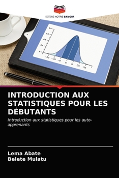 Paperback Introduction Aux Statistiques Pour Les Débutants [French] Book