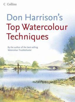 Hardcover Don Harrison's Top Watercolour Techniques Book