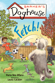 Paperback Barker's Doghouse 1: Fetch! Book