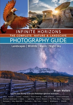 Paperback Infinite Horizons-The complete Nature & Landscape Photography Guide Book