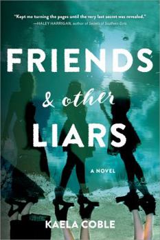 Paperback Friends and Other Liars Book