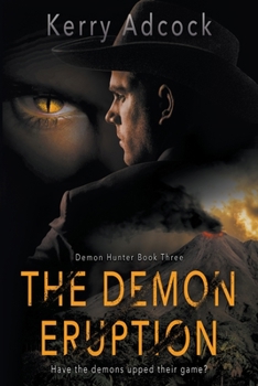Paperback The Demon Eruption: A Christian Thriller Book