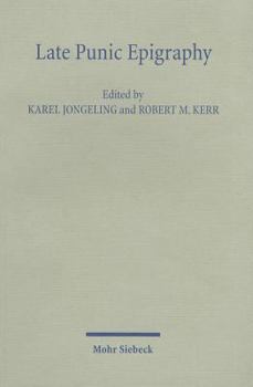 Paperback Late Punic Epigraphy: An Introduction to the Study of Neo-Punic and Latino-Punic Inscriptions Book