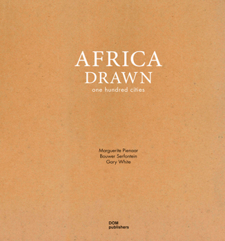 Hardcover Africa Drawn: One Hundred Cities Book