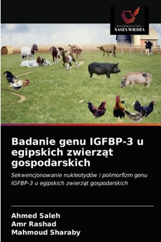 Paperback Badanie genu IGFBP-3 u egipskich zwierząt gospodarskich [Polish] Book