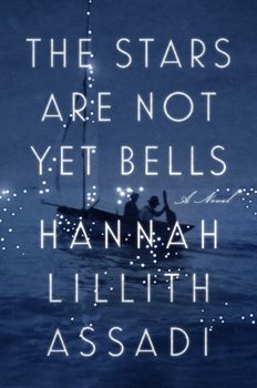 Hardcover The Stars Are Not Yet Bells Book