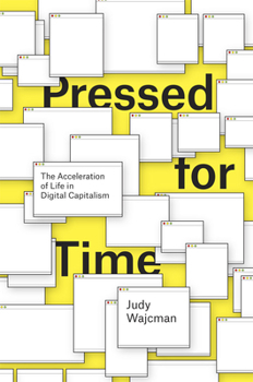 Paperback Pressed for Time: The Acceleration of Life in Digital Capitalism Book