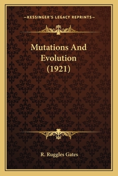 Paperback Mutations And Evolution (1921) Book