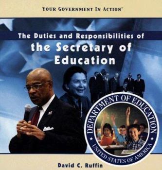 Library Binding The Duties and Responsibilities of the Secretary of Education Book