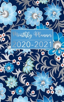 Monthly Planner 2020-2021: Blue and Silver Florals Design • Two Year Pocket Planner • Calendar 5x8 inches Jan 2020 to Dec 2021 with Phone Book • ... Organizer Agenda Schedule with To Do List