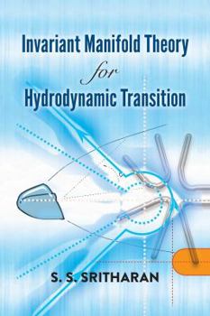 Paperback Invariant Manifold Theory for Hydrodynamic Transition Book