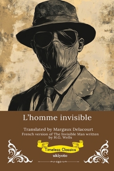 Paperback L'homme invisible French Version of The Invisible Man [French] Book