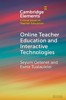 Paperback Online Teacher Education and Interactive Technologies Book