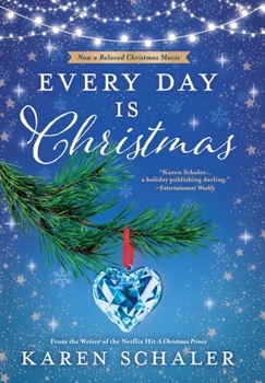 Hardcover Every Day Is Christmas: A Heartwarming, Feel Good Christmas Romance Novel Book