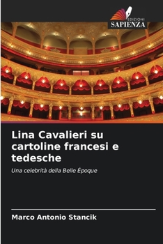 Paperback Lina Cavalieri su cartoline francesi e tedesche [Italian] Book