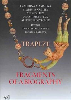 DVD Fragments of a Biography/Trapeze Book