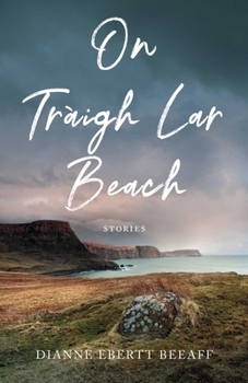 Paperback On Traigh Lar Beach: Stories Book