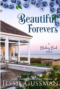 Beautiful Forevers: A Blueberry Beach Novel - Book #3 of the Blueberry Beach