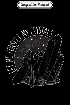 Composition Notebook: Cute Crystal Collector Gem Gift Pastel Goth Gemstone  Journal/Notebook Blank Lined Ruled 6x9 100 Pages