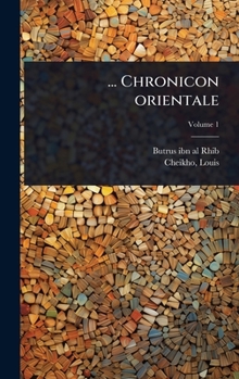 Hardcover ... Chronicon orientale [Arabic] Book
