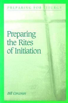 Paperback Preparing the Rites of Initiation Book