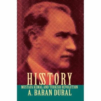 Paperback His Story: Mustafa Kemal and Turkish Revolution Book