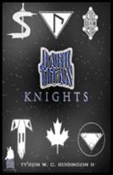 Paperback Dark Titan Knights: First Edition Book