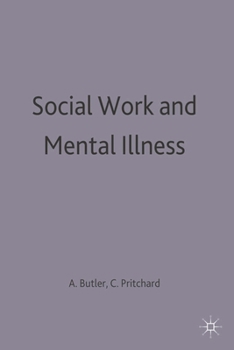Paperback Social Work and Mental Illness Book