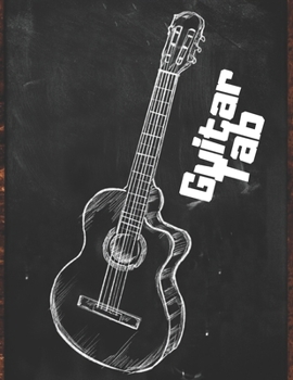 Guitar Tab: Blank Music Journal for Guitar Music Notes - 150 Pages