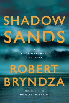 Hardcover Shadow Sands: A Kate Marshall Thriller Book