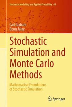 Hardcover Stochastic Simulation and Monte Carlo Methods: Mathematical Foundations of Stochastic Simulation Book