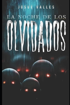 Paperback La Noche De Los Olvidados: Segunda edicion [Spanish] Book