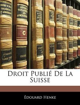 Paperback Droit Publi? de la Suisse [French] Book