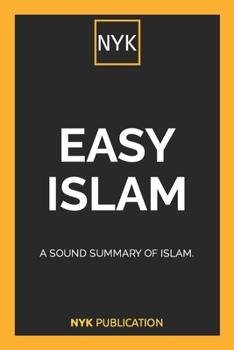 Paperback NYK - Easy Islam: A sound summary of Islam. Book