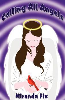 Paperback Calling All Angels Book