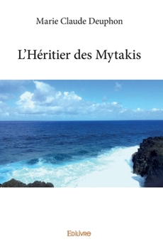 Paperback L'Héritier des Mytakis [French] Book