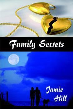 Family Secrets - Book #1 of the A Cop in the Family