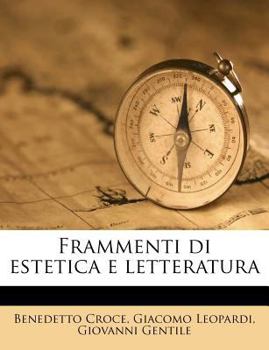 Paperback Frammenti Di Estetica E Letteratura [Italian] Book