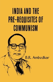 Paperback India and the Prerequisties of Communism Book