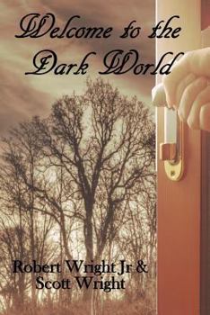Paperback Welcome to the Dark World Book