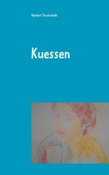 Paperback Kuessen [German] Book