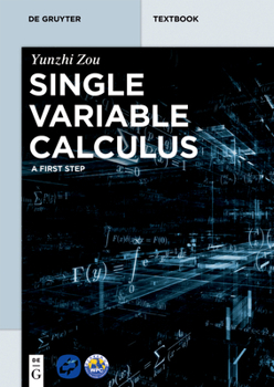 Paperback Single Variable Calculus: A First Step Book
