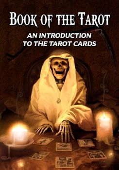 Paperback Book of the Tarot: An Introduction to the Tarot Cards Book