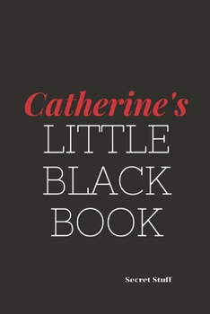 Paperback Catherine's Little Black Book: Catherine's Little Black Book