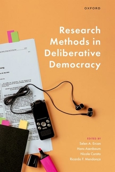 Paperback Research Methods in Deliberative Democracy Book