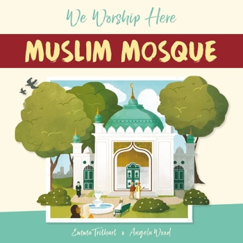 Paperback We Worship Here: Muslim Mosque Book